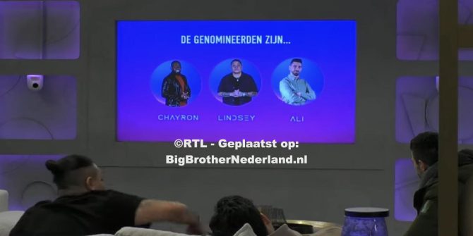 Chayron, Lindsey en Ali zijn genomineerd, of toch niet?!